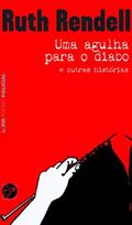 Ler Uma Agulha Para o Diabo, do autor Ruth Rendell