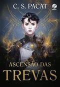 Ler Ascensão das Trevas: 1, do autor C. S. Pacat