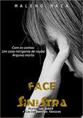 Ler Face Sinistra, do autor Maleno Maia