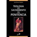 Ler Teologia do Sacramento da Penitência, do autor José Ramos-Regidor