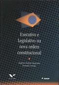 Ler Executivo e legislativo na nova ordem constitucional, do autor Argelina Cheibub Figueiredo