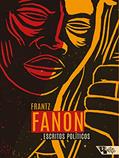 Ler Escritos políticos, do autor Frantz Fanon Ler Escritos políticos, do autor Frantz Fanon