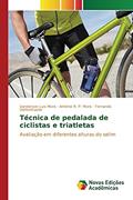 Ler Técnica de pedalada de ciclistas e triatletas: Avaliação em diferentes alturas do selim, do autor Luis Moro Vanderson; R. P. Moro Antônio; Diefenthaeler Fernando Ler Técnica de pedalada de ciclistas e triatletas: Avaliação em diferentes alturas do selim, do autor Luis Moro Vanderson; R. P. Moro Antônio; Diefenthaeler Fernando