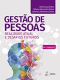 Ler Gestão de pessoas - realidade atual e desafios futuros, do autor Joel Souza Dutra; Tatiana Almendra Dutra; Gabriela Almendra Dutra Ler Gestão de pessoas - realidade atual e desafios futuros, do autor Joel Souza Dutra; Tatiana Almendra Dutra; Gabriela Almendra Dutra