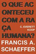 Ler O que aconteceu com a raça humana?, do autor Francis A. Schaeffer Ler O que aconteceu com a raça humana?, do autor Francis A. Schaeffer