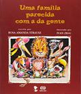 Ler Uma Família Parecida com a da Gente - Coleção Boi Voador, do autor Rosa Amanda Strausz