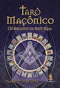 Ler Tarô Maçônico - Os Arcanos da Arte Real, do autor Patricio Diaz Silva Ler Tarô Maçônico - Os Arcanos da Arte Real, do autor Patricio Diaz Silva