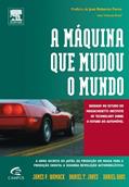 Ler A Máquina que Mudou o Mundo, do autor Daniel Jones; James Womack