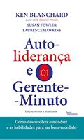 Ler Autoliderança e o Gerente-Minuto, do autor Ken Blanchard