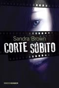 Ler Corte Súbito, do autor Sandra Brown
