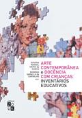Ler Arte contemporânea e docência com crianças: inventários educativos, do autor Susana Rangel Vieira da Cunha; Rodrigo Saballa Carvalho