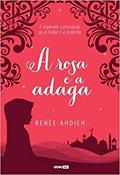Ler A rosa e a adaga, do autor Renée Ahdieh Ler A rosa e a adaga, do autor Renée Ahdieh