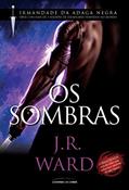 Ler Os sombras, do autor J. R. Ward