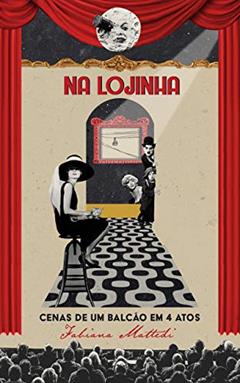 Na Lojinha - Cenas de um balcão em quatro atos, do autor Fabiana Mattedi