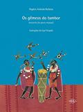 Ler Os gêmeos do tambor, do autor Rogerio Andrade Barbosa Ler Os gêmeos do tambor, do autor Rogerio Andrade Barbosa