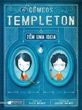 Ler Os gêmeos Templeton têm uma ideia, do autor Ellis Weiner