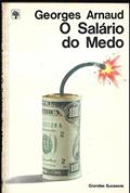Ler O Salário do Medo, do autor Georges Arnaud Ler O Salário do Medo, do autor Georges Arnaud