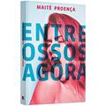 Ler Entre ossos agora, do autor Maite Proença Ler Entre ossos agora, do autor Maite Proença