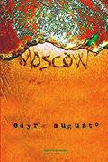 Ler Moscow, do autor Edyr Augusto Proença