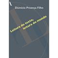 Ler Leitura do texto, leitura do mundo, do autor Domicio Proença Filho