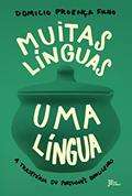 Ler Muitas línguas, uma língua, do autor Domicio Proença Filho