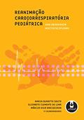 Ler Reanimação Cardiorrespiratória Pediátrica: Uma Abordagem Multidisciplinar, do autor Maria Buratto Souto; Elizabete Clemente de Lima; Márcia Koja Breigeiron Ler Reanimação Cardiorrespiratória Pediátrica: Uma Abordagem Multidisciplinar, do autor Maria Buratto Souto; Elizabete Clemente de Lima; Márcia Koja Breigeiron