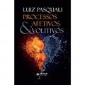Ler Processos Afetivos e Volitivos, do autor Luiz Pasquali Ler Processos Afetivos e Volitivos, do autor Luiz Pasquali
