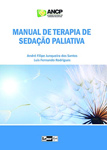 Ler Manual de Terapia de Sedação Paliativa, do autor André Filipe Junqueira dos Santos; Luis Fernando Rodrigues Ler Manual de Terapia de Sedação Paliativa, do autor André Filipe Junqueira dos Santos; Luis Fernando Rodrigues