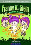 Ler Franny K. Stein. A Franny Esquecida Pelo Tempo, do autor Jim Benton