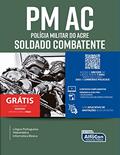 Ler PM AC - Polícia Militar do Estado do Acre - Aluno Soldado Combatente: Volume 1, do autor Equipe AlfaCon