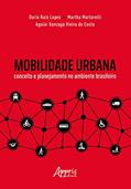 Ler Mobilidade urbana: conceito e planejamento no ambiente brasileiro, do autor Aguiar Gonzaga Vieira Ler Mobilidade urbana: conceito e planejamento no ambiente brasileiro, do autor Aguiar Gonzaga Vieira