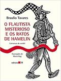 Ler O flautista misterioso e os ratos de Hamelin, do autor Braulio Tavares Ler O flautista misterioso e os ratos de Hamelin, do autor Braulio Tavares