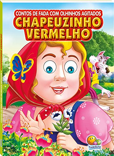 Chapeuzinho Vermelho - Coleção Contos de Fada com Olhinhos Agitados, do autor Vários Autores