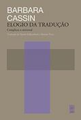 Ler Elogio da tradução: Complicar do universal, do autor Barbara Cassin