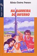 Ler Na Barreira do Inferno, do autor Silvia Cintra Franca