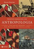 Ler Textos Básicos de Antropologia, do autor Celso Castro Ler Textos Básicos de Antropologia, do autor Celso Castro