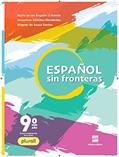 Ler Espanhol - Sin fronteras - 9º ano - Aluno, do autor Josephine Sánchez Hernández; Maria de Los Angeles Jimenez Garcia
