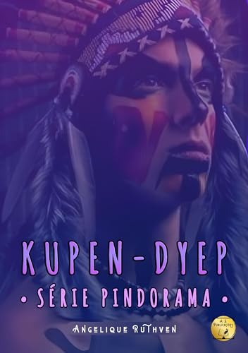 Kupen-dyep · Inspirado na lenda dos índios-morcegos (Série Pindorama Livro 4), do autor Angelique Ruthven