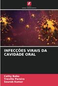 Ler INFECÇÕES VIRAIS DA CAVIDADE ORAL, do autor Cathy Babu; Treville Pereira; Sourab Kumar