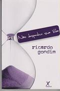 Ler Não desperdice sua vida, do autor Ricardo Gondim