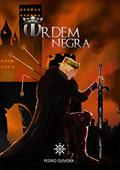 Ler Ordem Negra, do autor Pedro Oliveira