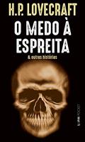 Ler O Medo à Espreita: e Outras Histórias, do autor H.P. Locevraft Ler O Medo à Espreita: e Outras Histórias, do autor H.P. Locevraft