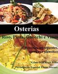 Ler Osterias: Riso, Pasta, Gnocchi e Vinos, do autor Gilsee Ivan Regis Filho