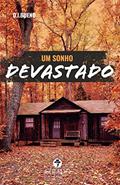 Ler Um sonho devastado, do autor D. I. Bueno Ler Um sonho devastado, do autor D. I. Bueno