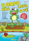 Ler O Sapo não Lava o pé, do autor Lafonte Editora