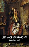 Ler Uma Modesta Proposta, do autor Jonathan Swift