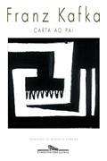 Ler Carta ao pai, do autor Franz Kafka Ler Carta ao pai, do autor Franz Kafka