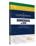 Ler Da Cleptocracia Para a Democracia em 2019 um Projeto de Governo e de Estado, do autor Modesto Carvalhosa Ler Da Cleptocracia Para a Democracia em 2019 um Projeto de Governo e de Estado, do autor Modesto Carvalhosa