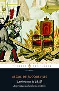 Ler Lembranças de 1848, do autor Alexis de Tocqueville