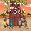 Ler Memórias de um baobá, do autor Elane Chaves Ler Memórias de um baobá, do autor Elane Chaves